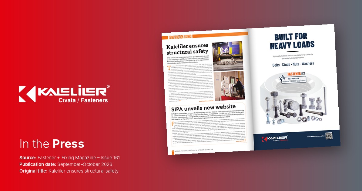 Kaleliler ensures structural safety – Fastener + Fixing Magazine Issue 161